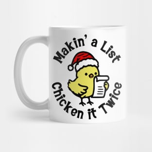 Makin' A List, Chicken It Twice Mug